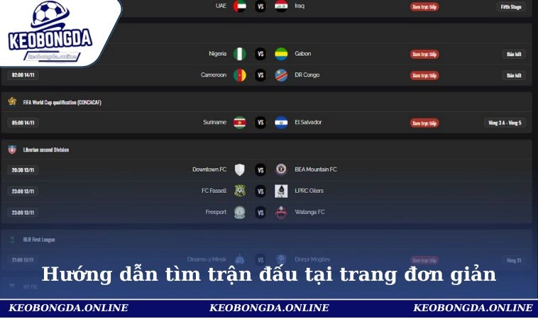 Kèo Bóng Đá 32 Hướng dẫn thao tác tìm trận đấu tại trang đơn giản